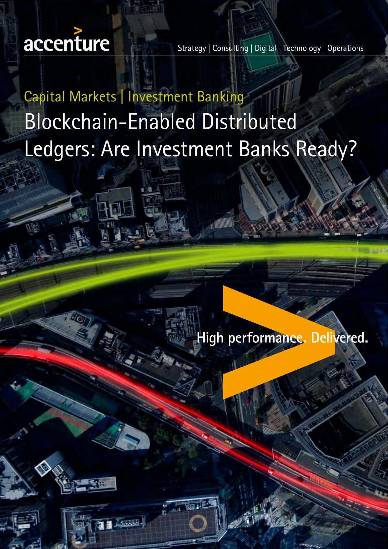 Blockchain-Enabled Distributed Ledgers: Are Investment Banks Ready?