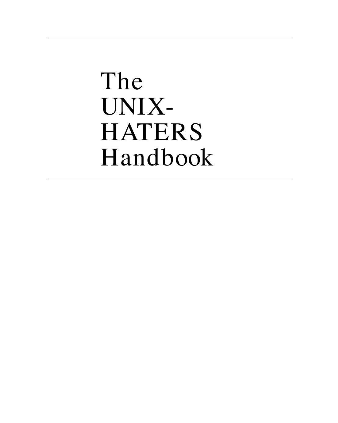 The UNIX-HATERS Handbook