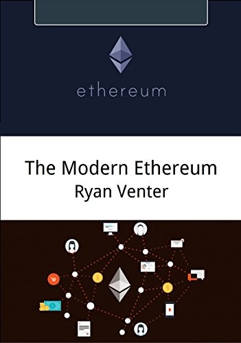 The Modern Ethereum