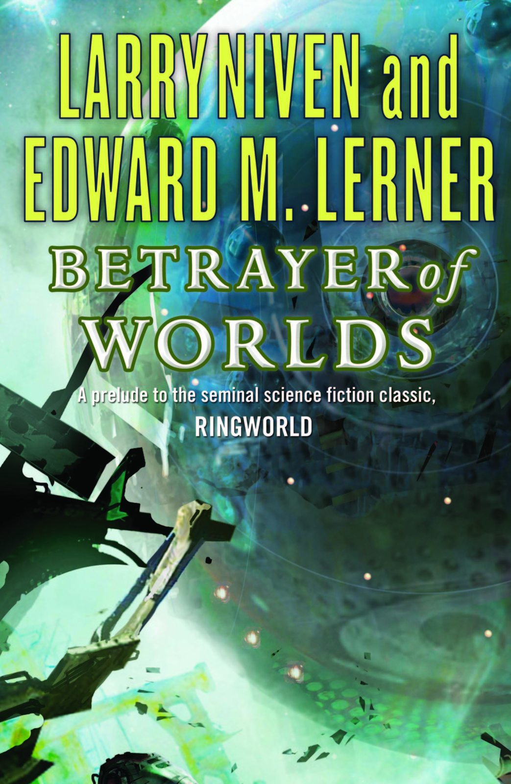 Betrayer of Worlds