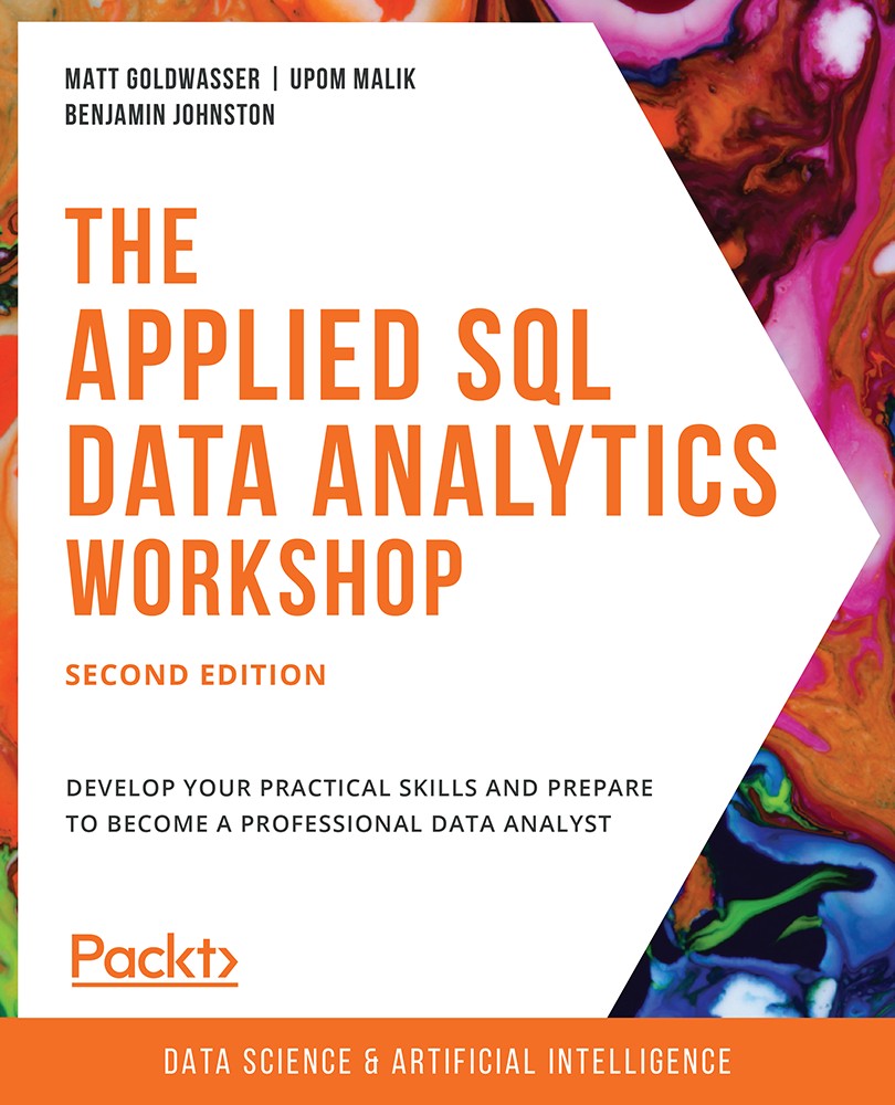 The Applied SQL Data Analytics Workshop, Second Edition