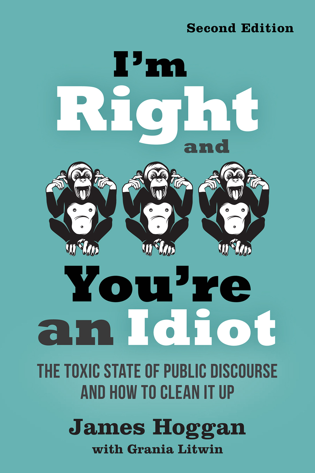 I'm Right and You're an Idiot--