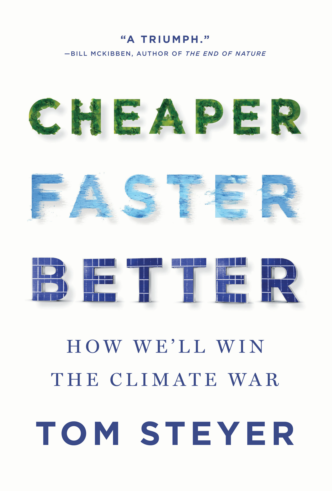 Cheaper, Faster, Better