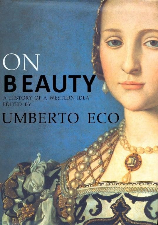 On Beauty: A History of a Western Idea