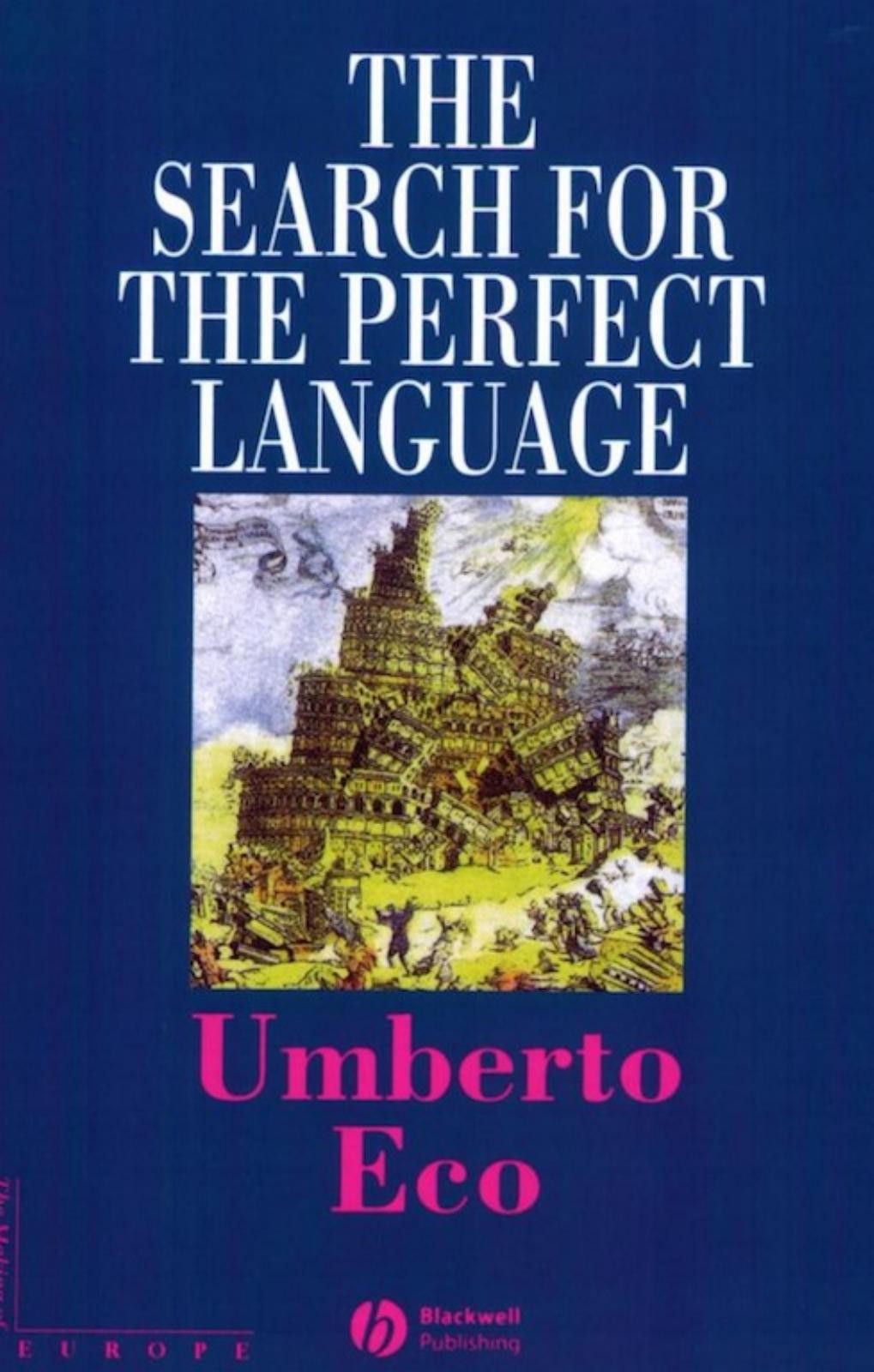 The Search for the Perfect Language